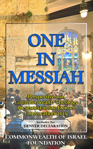 One in Messiah: Perspectives on Commonwealth Theology – Presented at the Denver Convocation 2019